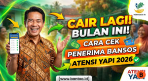 Cair Lagi Bulan Ini! Cara Cek Penerima Bansos Atensi Yapi 2026