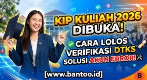 KIP Kuliah 2026 Dibuka: Cara Lolos Verifikasi DTKS dan Solusi Akun Error