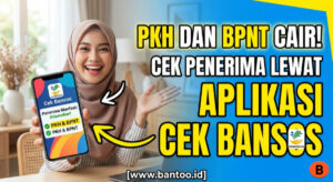 PKH dan BPNT Cair: Cek Penerima Lewat Aplikasi Cek Bansos