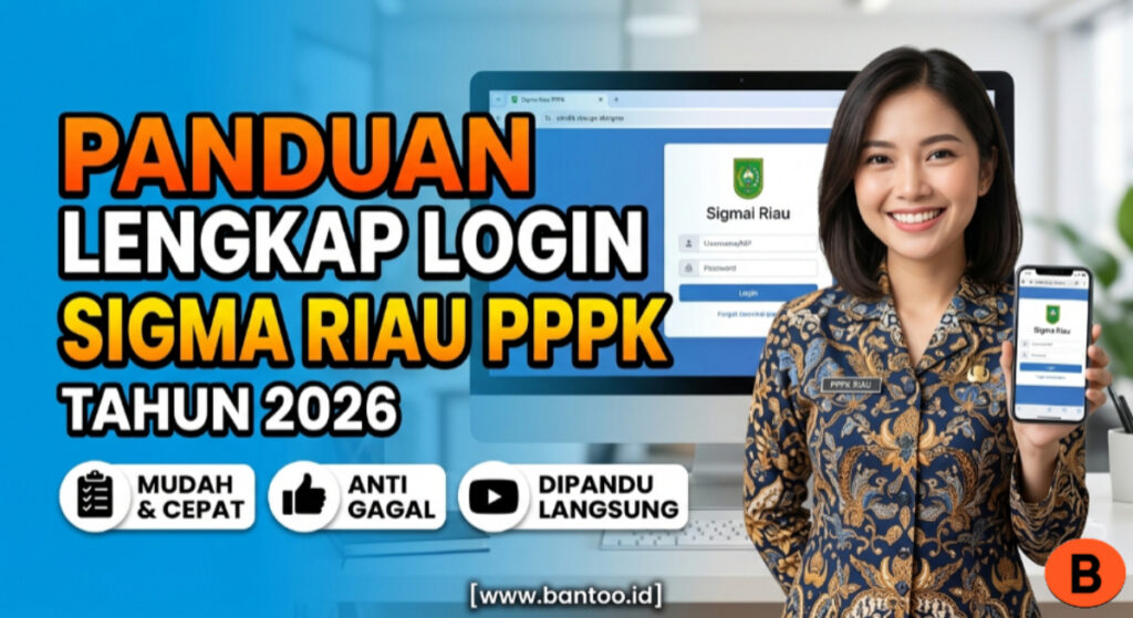 Panduan Lengkap Login Sigma Riau PPPK Tahun 2026