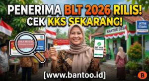 Penerima Bantuan Langsung Tunai 2026 Rilis, Cek KKS Sekarang!