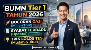 BUMN Tier 1 Tahun 2026: Bocoran Gaji, Syarat Terbaru, dan Trik Lolos Tes