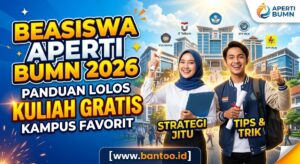 Beasiswa APERTI BUMN 2026: Panduan Lolos Kuliah Gratis Kampus Favorit