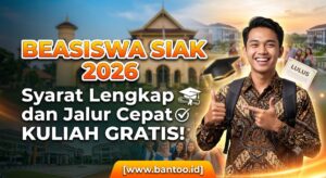 Beasiswa Siak 2026: Syarat Lengkap dan Jalur Cepat Kuliah Gratis