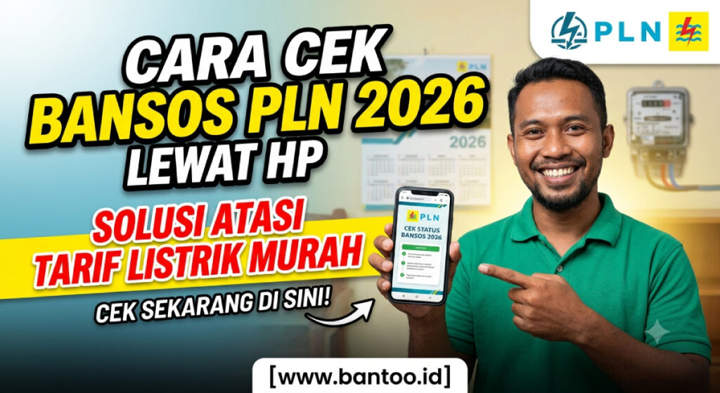 Cara Cek Bansos PLN 2026 Lewat HP: Solusi Atasi Tarif Listrik Murah