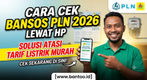 Cara Cek Bansos PLN 2026 Lewat HP: Solusi Atasi Tarif Listrik Murah