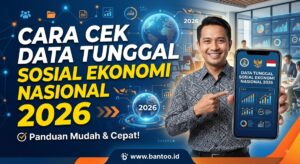 Cara Cek Data Tunggal Sosial Ekonomi Nasional 2026
