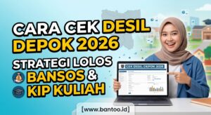 Cara Cek Desil Depok 2026: Strategi Lolos Bansos dan KIP Kuliah