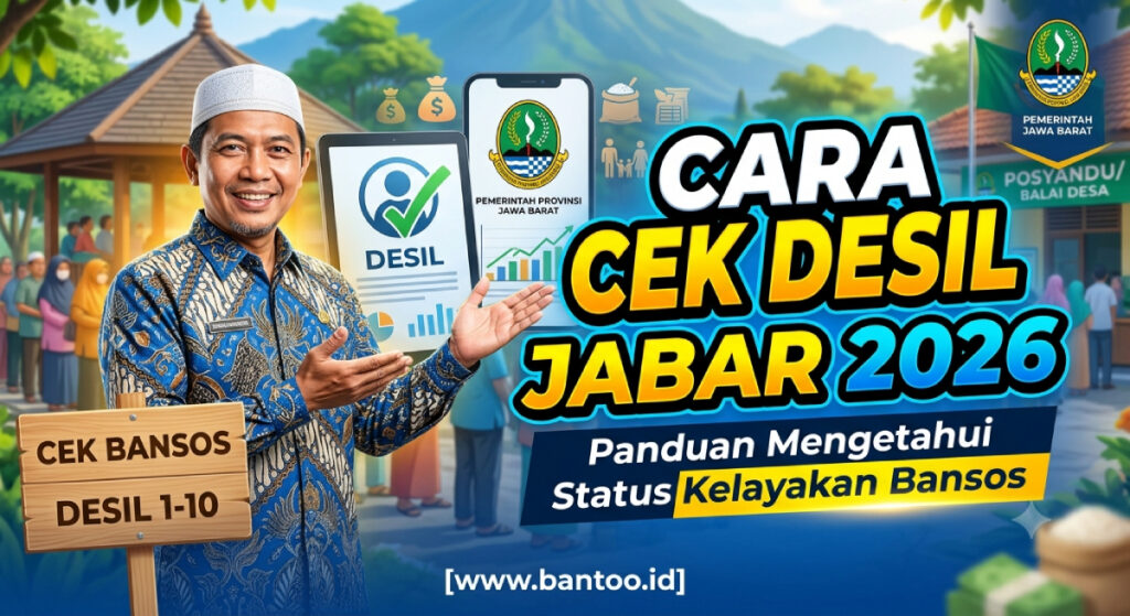 Cara Cek Desil Jabar 2026: Panduan Mengetahui Status Kelayakan Bansos