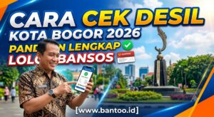Cara Cek Desil Kota Bogor 2026: Panduan Lengkap Lolos Bansos