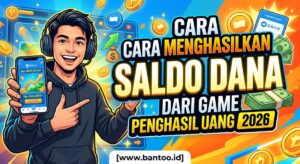 Cara Menghasilkan Saldo DANA dari Game Penghasil Uang 2026