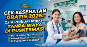 Cek Kesehatan Gratis 2026: Cara Praktis Deteksi Penyakit Kronis Tanpa Biaya di Puskesmas