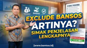 Exclude Bansos Artinya? Simak Penjelasan Lengkapnya