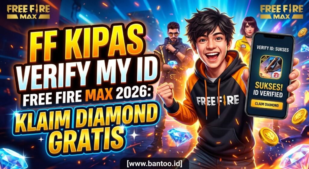 FF Kipas Verify My ID Free Fire Max 2026: Klaim Diamond Gratis