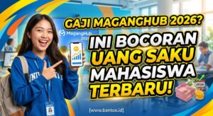 Gaji MagangHub 2026? Ini Bocoran Uang Saku Mahasiswa Terbaru!
