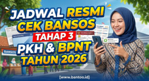 Jadwal Resmi Cek Bansos Tahap 3 PKH & BPNT Tahun 2026
