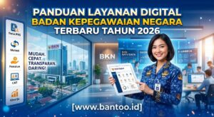 Panduan Layanan Digital Badan Kepegawaian Negara Terbaru Tahun 2026